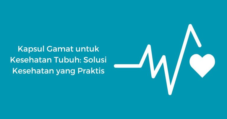 Kapsul Gamat untuk Kesehatan Tubuh: Solusi Kesehatan yang Praktis